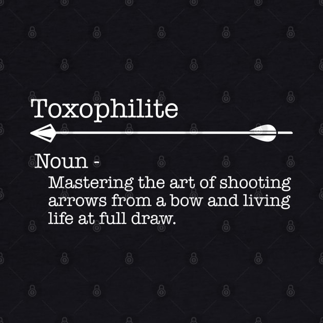 Archery - Toxophilite Noun by Kudostees